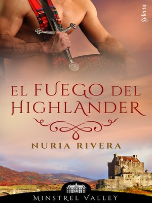 cover image of El fuego del highlander (Minstrel Valley 17)
